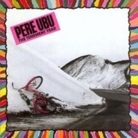 The tenement year - PERE UBU