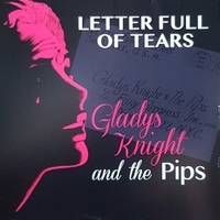 Letter full of tears - GLADYS KNIGHT & THE PIPS
