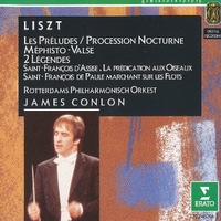  Les Préludes / Procession Nocturne / Méphisto-Valse / 2 Légendes - Franz LISZT (James Conlon)
