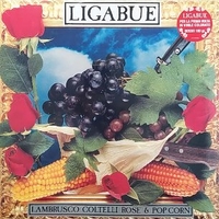 Lambrusco coltelli rose & popcorn - LIGABUE