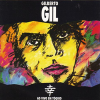 Ao vivo en Toquio - GILBERTO GIL