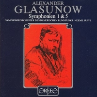 Symphonien 1 & 5 - Alexander GLASUNOW (Neeme Jarvi)