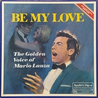 Be my love - The golden voice of mario Lanza - MARIO LANZA