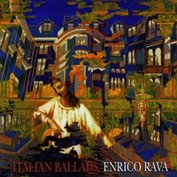 Italian ballads - ENRICO RAVA