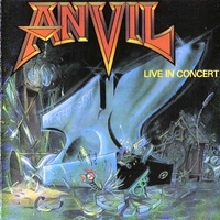 Past & present - Live in concert - ANVIL