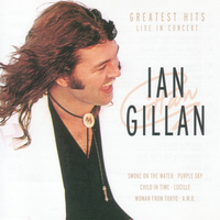 Greatest hits - Live in concert - IAN GILLAN