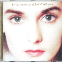 So far...the best of Sinead O'Connor - SINEAD O'CONNOR