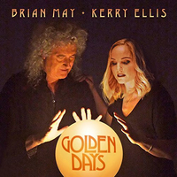 Golden days - BRIAN MAY \ KERRY ELLIS