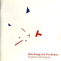 England, half english - BILLY BRAGG