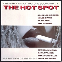 The hot spot (o.s.t.) - JACK NITZSCHE \ MILES DAVIS \ JOHN LEE HOOKER \ TAJ MAHAL \ various