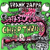 Son of cheep thrills - FRANK ZAPPA