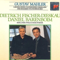 Mahler songs - Gustav MAHLER (Dietrich Fischer-Dieskau, Daniel Barenboim)