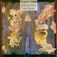 Flash of the spirit - JON HASSELL \ FARAFINA