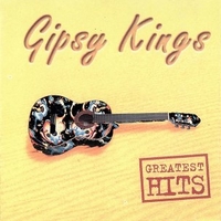 Greatest hits - GIPSY KINGS