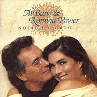 Notte e giorno - AL BANO E ROMINA POWER