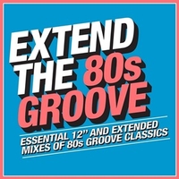 Extend the 80's groove - VARIOUS