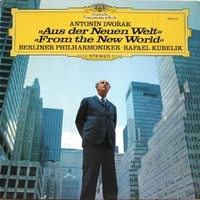 From the new world - Antonin DVORAK (Rafael Kubelik)