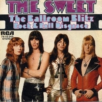 The ballroom blitz \ Rock & roll disgrace - SWEET