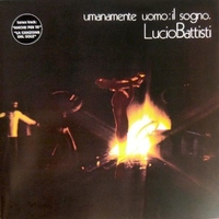 Umanamente uomo: il sogno - LUCIO BATTISTI