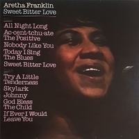 Sweet bitter love - ARETHA FRANKLIN