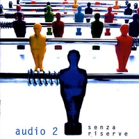 Senza riserve - AUDIO 2