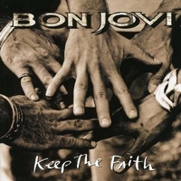 Keep the faith - BON JOVI