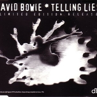 Telling lies (3 vers.) - DAVID BOWIE