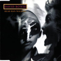 Dead man walking PART1 (3 tracks) - DAVID BOWIE