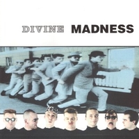 Divine Madness - MADNESS