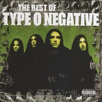 The best of - TYPE O NEGATIVE