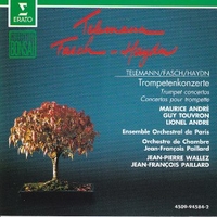 Trumper concertos - Georg Philip TELEMANN \ Johann-Friedrich FASCH \ Michael HAYDN (Maurice Andre', Guy Touvron, Lionel Andre', Jean-Pierre Wallez, Jean-Francois Paillard)