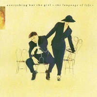 The language of life - EVERYTHING BUT THE GIRL