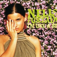 I'm like a bird (4 tracks) - NELLY FURTADO