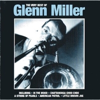 The very best of - GLENN MILLER