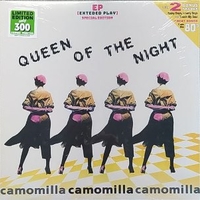 Queen of the night EP - CAMOMILLA