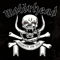 March or die - MOTORHEAD