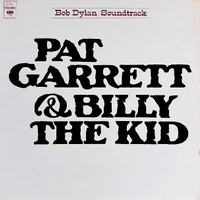 Pat Garrett & Billy the kid (o.s.t.) - BOB DYLAN