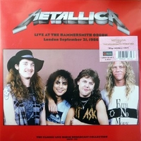 Live At The Hammersmith Odeon (London September 21, 1986) - METALLICA