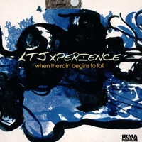 When the rain begins to fall - LTJ EXPERIENCE