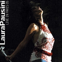 Live in Paris 05 - LAURA PAUSINI