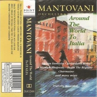 Around the world to Italia - MANTOVANI ORCHESTRA