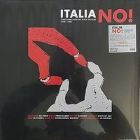 Italia no! Contaminazioni no wave italiane 1980-1985 - VARIOUS