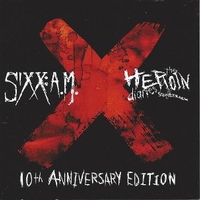 The heroin diaries soundtrack (10th anniversary edition) - SIXX:A.M.