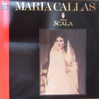 Maria Callas alla Scala - MARIA CALLAS