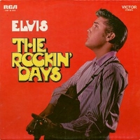 The rockin' days - ELVIS PRESLEY