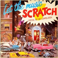 Let the music scratch - Special re-mix compilation - VARIOUS