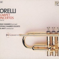 Trumpet concertos complete - Giuseppe TORELLI (Thomas Hammes, Nicol Matt)