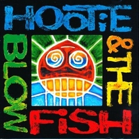 Hootie & the blowfish - HOOTIE & THE BLOWFISH