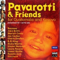 Pavarotti & friends for Guatemale and Kosovo (6 tracks) - LUCIANO PAVAROTTI \ various