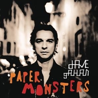 Paper monsters - DAVE GAHAN